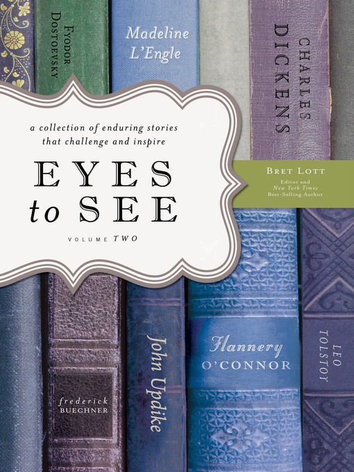 Title details for Eyes to See, Volume Two by Bret Lott - Available